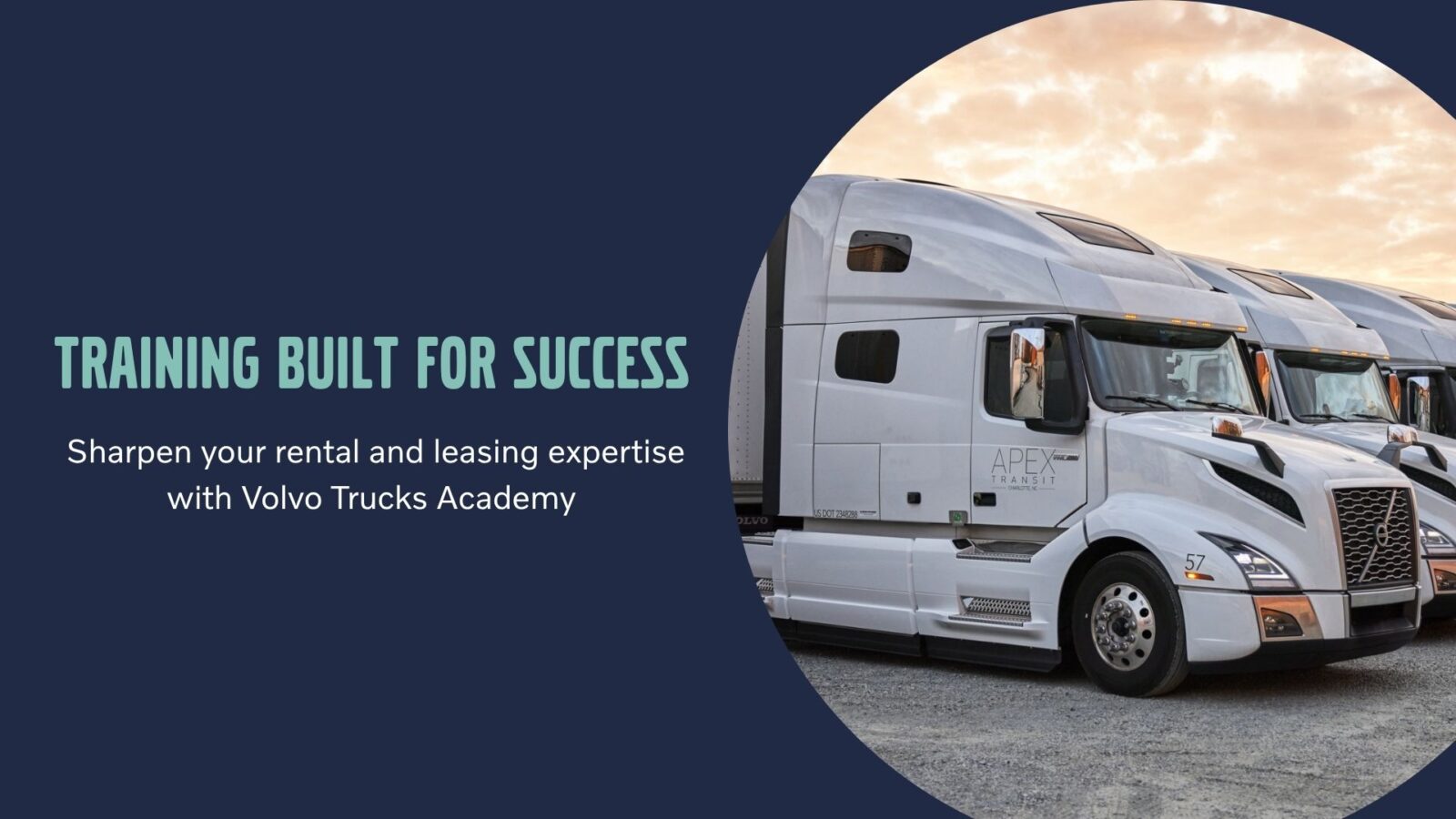 Volvo Trucks Academy Rental and Leasing Training – Built for Sales Success